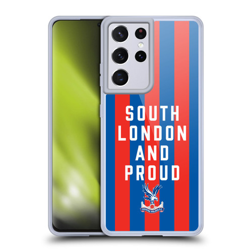 Crystal Palace FC 2025 Cup Final South London & Proud Soft Gel Case for Samsung Galaxy S21 Ultra 5G
