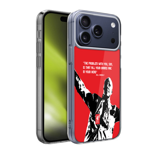 Liverpool Football Club Bill Shankly Quotes Problem Big Soft Gel Case for Apple iPhone 17 Pro Max
