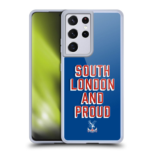 Crystal Palace FC Crest South London And Proud Soft Gel Case for Samsung Galaxy S21 Ultra 5G & MagSafe