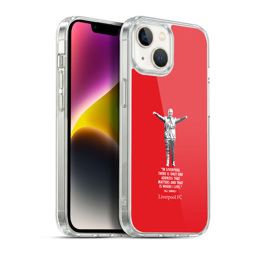Liverpool Football Club Bill Shankly Quotes Liverpool Soft Gel Case for Apple iPhone 14