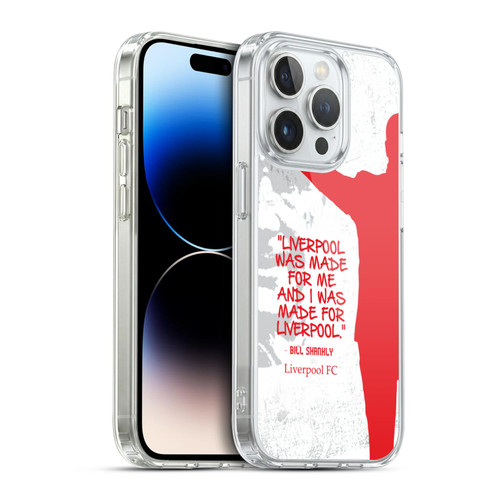 Liverpool Football Club Bill Shankly Quotes Made For Liverpool Soft Gel Case for Apple iPhone 14 Pro & MagSafe