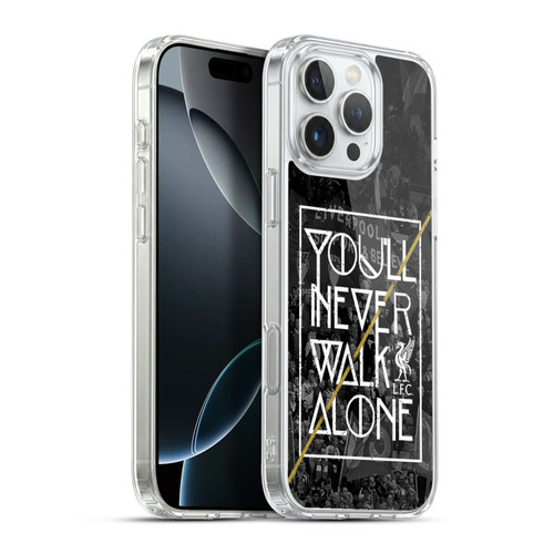 Liverpool Football Club You'Ll Never Walk Alone Kop 3 Soft Gel Case for Apple iPhone 16 Pro Max & MagSafe