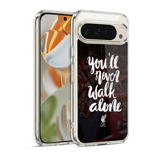 Liverpool Football Club You'Ll Never Walk Alone Kop 2 Soft Gel Case for Google Pixel 9 / Pixel 9 Pro