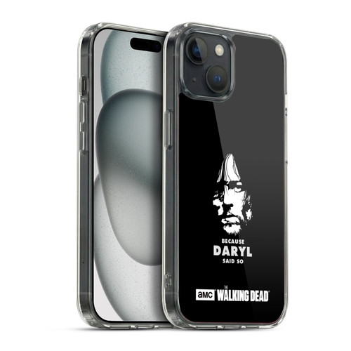 AMC The Walking Dead Typography Daryl Says Soft Gel Case for Apple iPhone 15 Plus & MagSafe