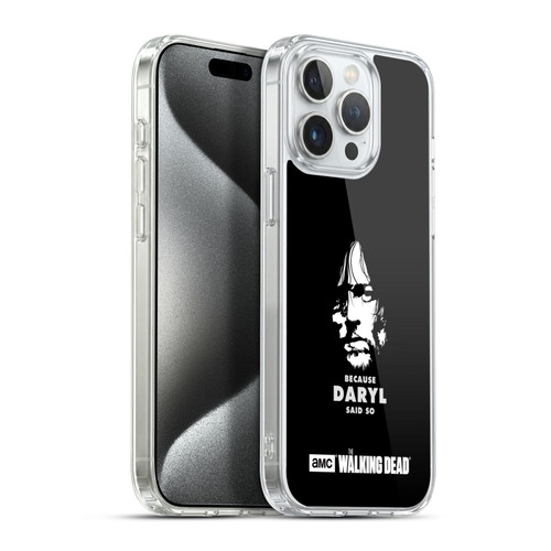 AMC The Walking Dead Typography Daryl Says Soft Gel Case for Apple iPhone 15 Pro Max & MagSafe