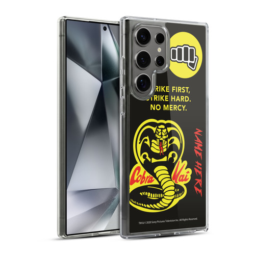 Custom Customised Personalised Cobra Kai Art Name In Strike Logo Soft Gel Case for Samsung Galaxy S24 Ultra 5G & MagSafe