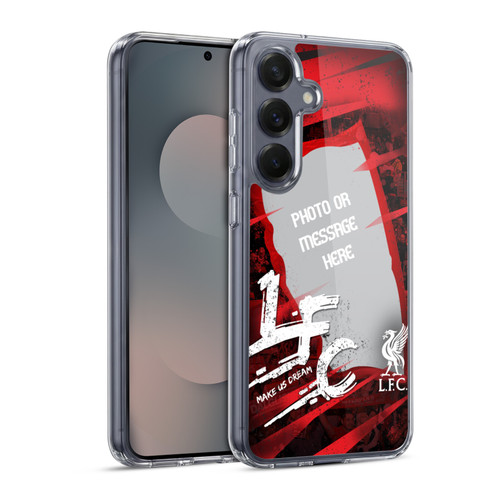 Custom Customised Personalised Liverpool Football Club Liverpool Fc Make Us Dream Banner Soft Gel Case for Samsung Galaxy S25 & MagSafe