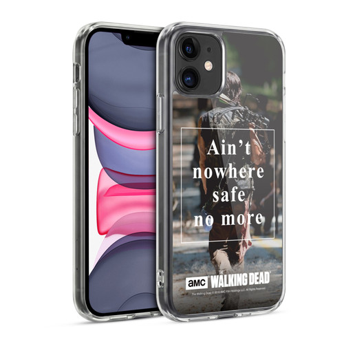 AMC The Walking Dead Quotes Daryl Nowhere Safe Soft Gel Case for Apple iPhone 11