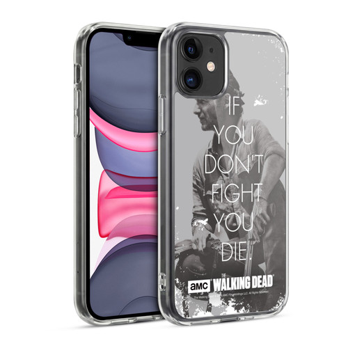 AMC The Walking Dead Quotes Rick Fight Soft Gel Case for Apple iPhone 11