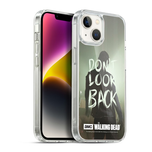 AMC The Walking Dead Quotes Dont Look Back Soft Gel Case for Apple iPhone 14