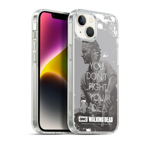AMC The Walking Dead Quotes Rick Fight Soft Gel Case for Apple iPhone 14 Plus & MagSafe