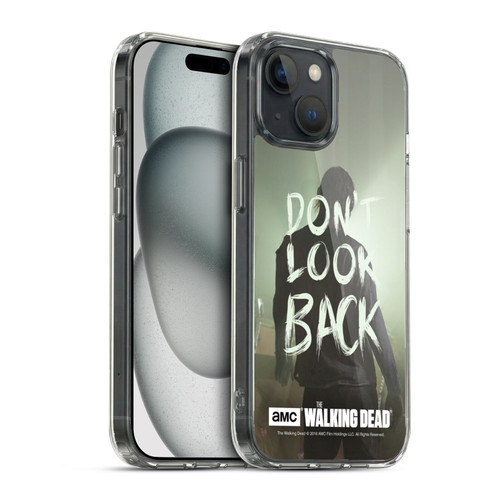 AMC The Walking Dead Quotes Dont Look Back Soft Gel Case for Apple iPhone 15 & MagSafe