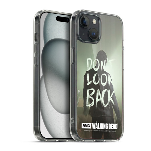 AMC The Walking Dead Quotes Dont Look Back Soft Gel Case for Apple iPhone 15 Plus & MagSafe