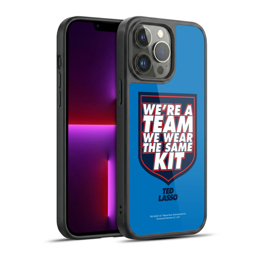 Ted Lasso Season 2 Graphics We're A Team Gel Armour Case For Apple iPhone 13 Pro Max