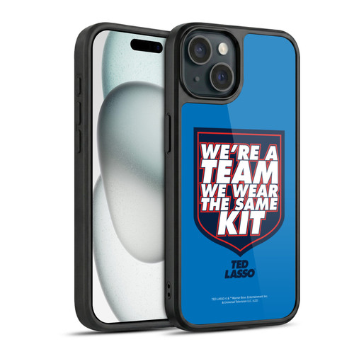 Ted Lasso Season 2 Graphics We're A Team Gel Armour Case For Apple iPhone 15