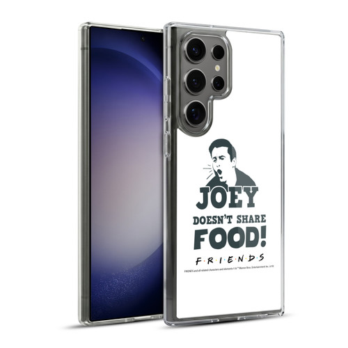 Friends TV Show Quotes Joey Food Soft Gel Case for Samsung Galaxy S23 Ultra 5G & MagSafe