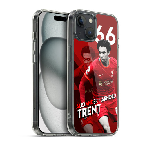 Liverpool Football Club 2021/22 First Team Trent Alexander-Arnold Soft Gel Case for Apple iPhone 15 Plus & MagSafe