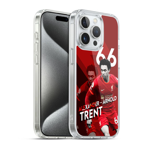 Liverpool Football Club 2021/22 First Team Trent Alexander-Arnold Soft Gel Case for Apple iPhone 15 Pro & MagSafe