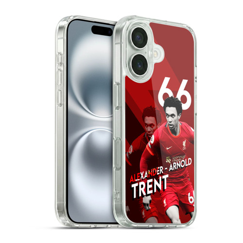 Liverpool Football Club 2021/22 First Team Trent Alexander-Arnold Soft Gel Case for Apple iPhone 16 & MagSafe