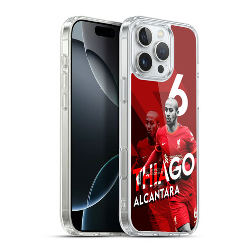 Liverpool Football Club 2021/22 First Team Thiago Alcântara Soft Gel Case for Apple iPhone 16 Pro Max & MagSafe