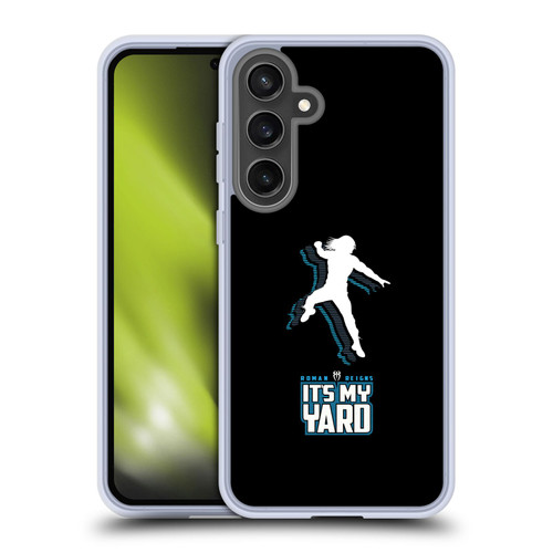 WWE 2017 Roman Reigns It's My Yard Soft Gel Case for Samsung Galaxy S24 FE & MagSafe