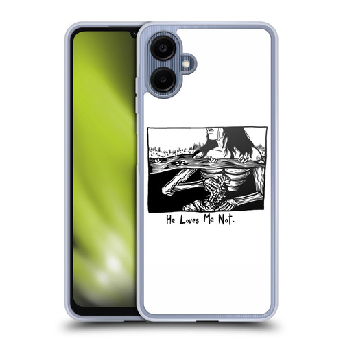 Matt Bailey Art Loves Me Not Soft Gel Case for Samsung Galaxy A06 4G / 5G