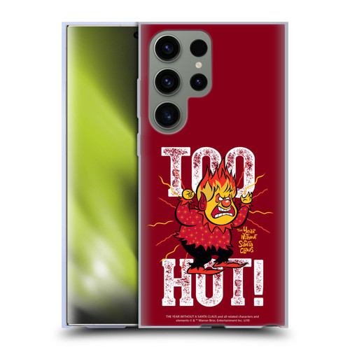 The Year Without A Santa Claus Character Art Too Hot Soft Gel Case for Samsung Galaxy S23 Ultra 5G & MagSafe