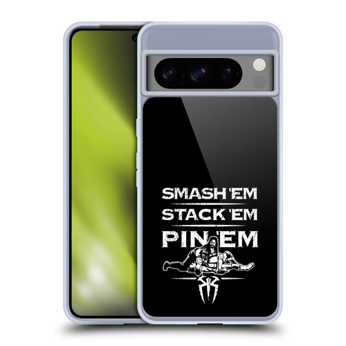 WWE R. Reigns Graphics Smash Em Stack Em Pin Em Soft Gel Case for Google Pixel 8 Pro