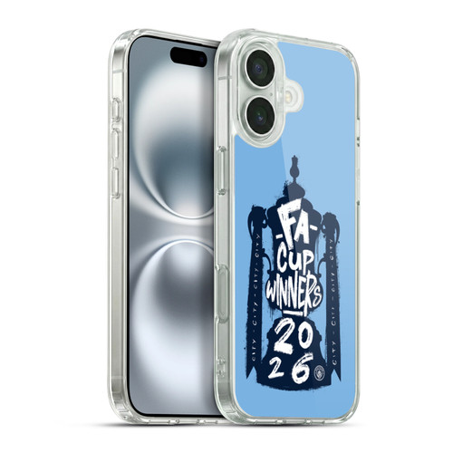 Manchester City Man City FC 2026 Cup Champions City Graphic Soft Gel Case for Apple iPhone 16 Plus & MagSafe