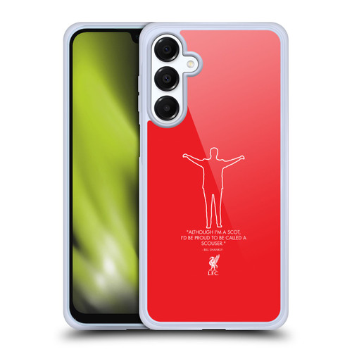 Liverpool Football Club Bill Shankly Quotes Scouse Red Soft Gel Case for Samsung Galaxy A16 5G & MagSafe