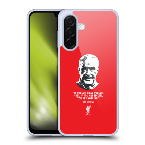 Liverpool Football Club Bill Shankly Quotes No Second Red Soft Gel Case for Samsung Galaxy A26 5G