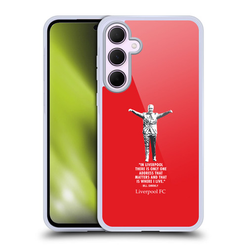 Liverpool Football Club Bill Shankly Quotes Liverpool Soft Gel Case for Samsung Galaxy A35 5G