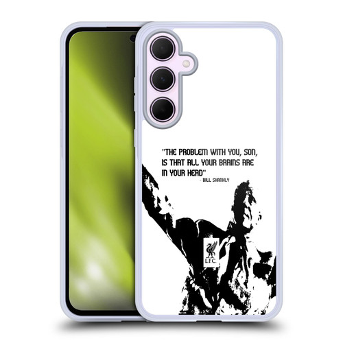 Liverpool Football Club Bill Shankly Quotes Problem White Soft Gel Case for Samsung Galaxy A35 5G