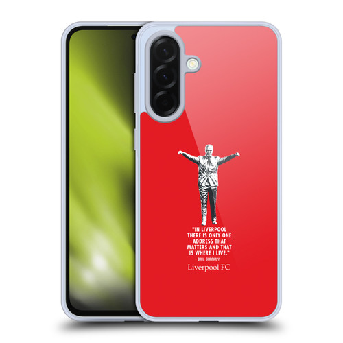 Liverpool Football Club Bill Shankly Quotes Liverpool Soft Gel Case for Samsung Galaxy A36 5G