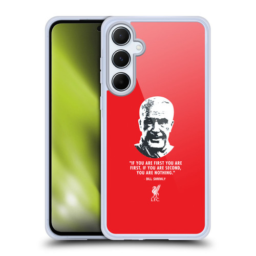 Liverpool Football Club Bill Shankly Quotes No Second Red Soft Gel Case for Samsung Galaxy A55 5G
