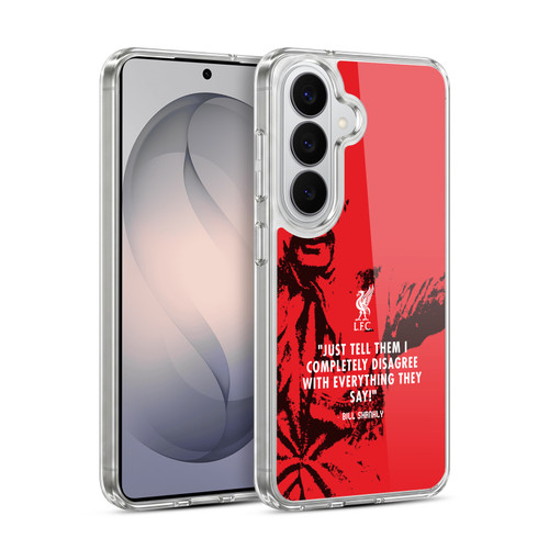 Liverpool Football Club Bill Shankly Quotes Disagree Red Soft Gel Case for Samsung Galaxy S26