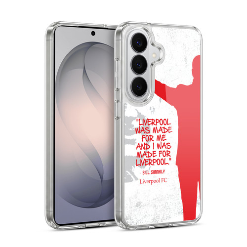 Liverpool Football Club Bill Shankly Quotes Made For Liverpool Soft Gel Case for Samsung Galaxy S26