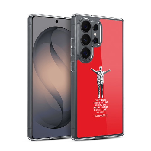 Liverpool Football Club Bill Shankly Quotes Liverpool Soft Gel Case for Samsung Galaxy S26 Ultra
