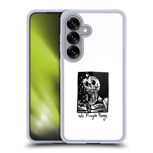 Matt Bailey Skull We Fragile Things Soft Gel Case for Samsung Galaxy S25 & MagSafe