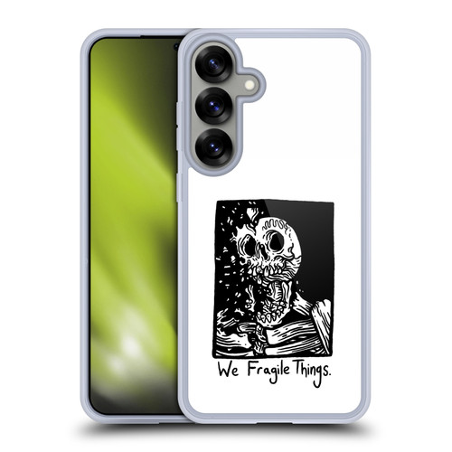 Matt Bailey Skull We Fragile Things Soft Gel Case for Samsung Galaxy S25+ & MagSafe