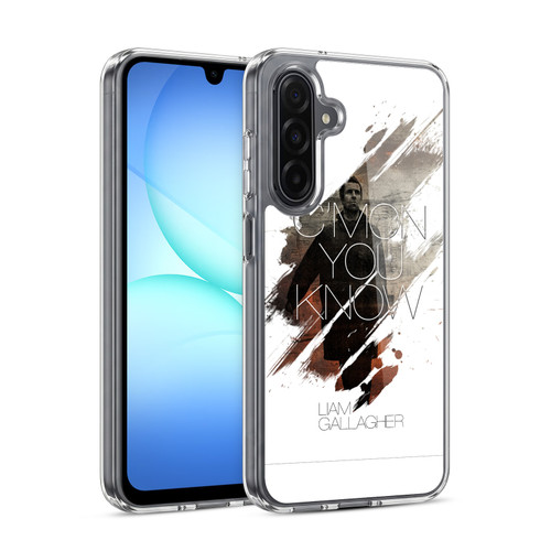 Liam Gallagher Graphics C'mon You Know Soft Gel Case for Samsung Galaxy A17 4G / 5G