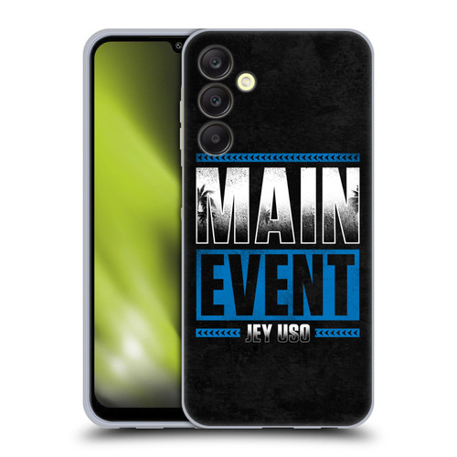 WWE Jey Uso Main Event Soft Gel Case for Samsung Galaxy A25 5G