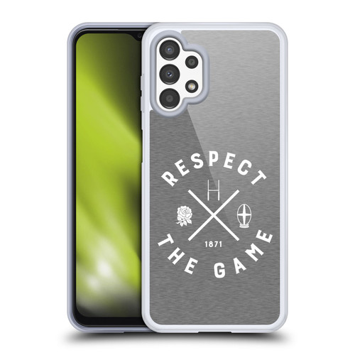 England Rugby Union Typography  Respect The Game Soft Gel Case for Samsung Galaxy A13 (2022)