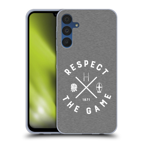 England Rugby Union Typography  Respect The Game Soft Gel Case for Samsung Galaxy A15 & MagSafe