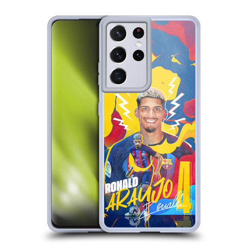 FC Barcelona 2022/23 First Team Ronald Araújo Soft Gel Case for Samsung Galaxy S21 Ultra 5G & MagSafe