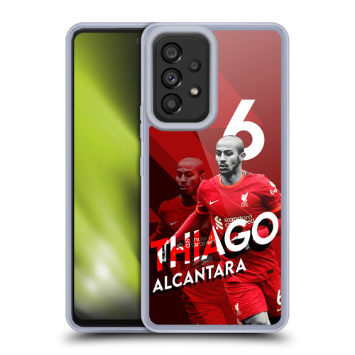 Liverpool Football Club 2021/22 First Team Thiago Alcântara Soft Gel Case for Samsung Galaxy A53 5G (2022)