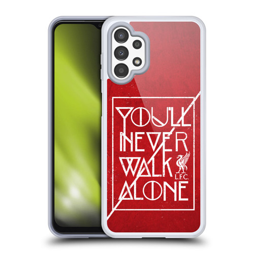 Liverpool Football Club You'Ll Never Walk Alone Red 3 Soft Gel Case for Samsung Galaxy A13 (2022)