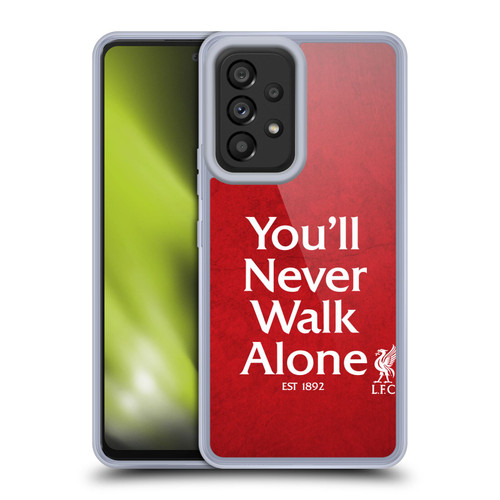 Liverpool Football Club You'Ll Never Walk Alone Red 1 Soft Gel Case for Samsung Galaxy A53 5G (2022)