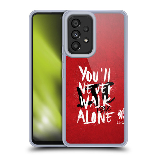 Liverpool Football Club You'Ll Never Walk Alone Red 6 Soft Gel Case for Samsung Galaxy A53 5G (2022)