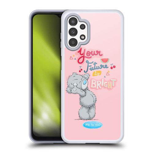 Me To You Retro Fun Your Future Is Bright Soft Gel Case for Samsung Galaxy A13 (2022)